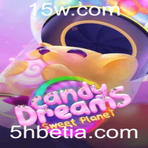 CandyDreams: Descubra o Novo Universo de Diversão da 5hbet